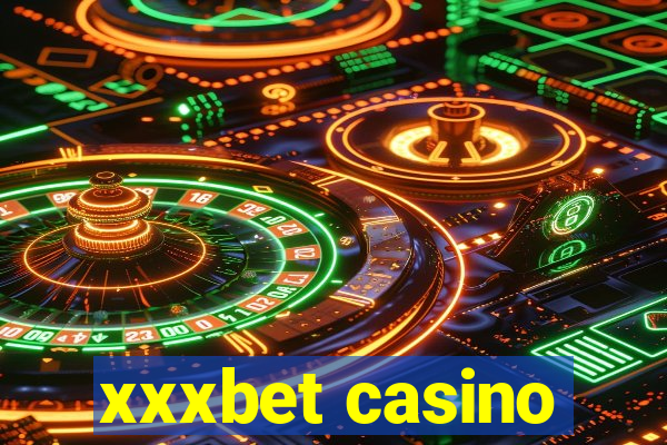 xxxbet casino